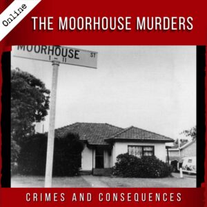 The Moorhouse House Murders