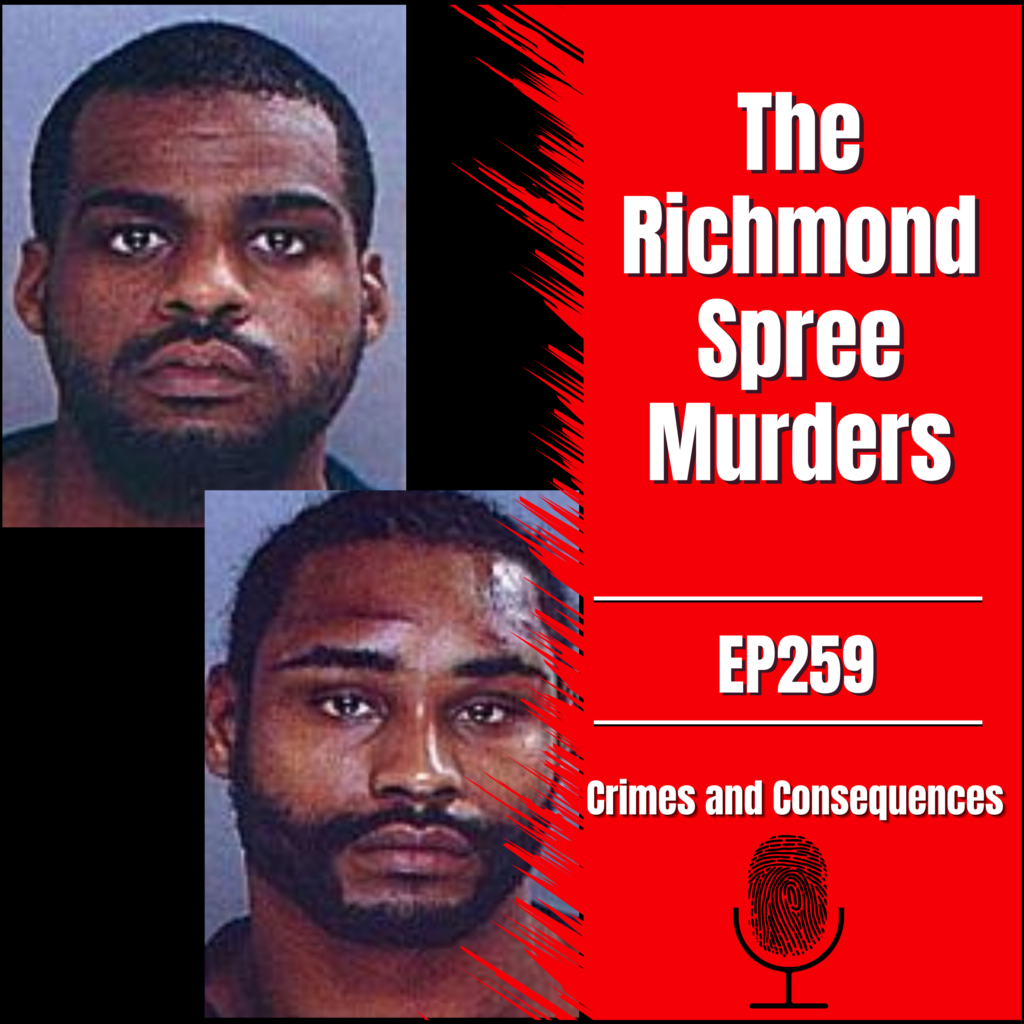 Crimes & Consequences – Richmond Spree Murders